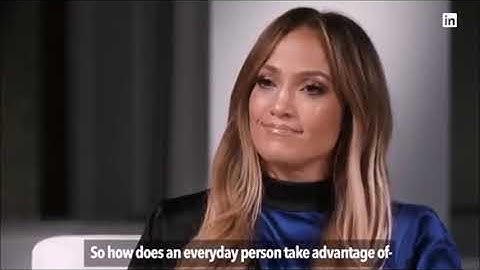 JENNIFER LOPEZ INTERVIEW FOR LINKEDLN PART 2