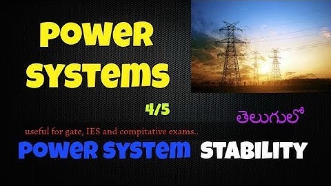 Power Systems (4/5) || power system stability  || indianet