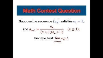 Find Limit of Recursive Sequence | Math Contest Question