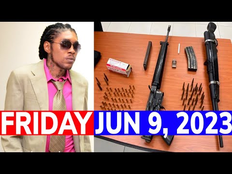Jamaica NEWS Friday JUNE 9, 2023