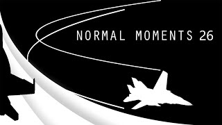 Normal Moments 26 (The Lazy Episode)