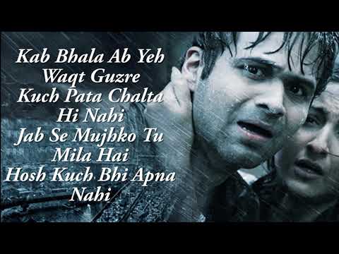 Tu Hi Haqeeqat - Tum Mile - | Emraan Hashmi, Soha