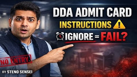 DDA Admit Card Warning ⚠️ | Instructions Ignore Ki To Fail? | DDA Exam