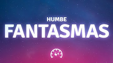 Thumbnail of Humbe - fantasmas (Letra/Lyrics)