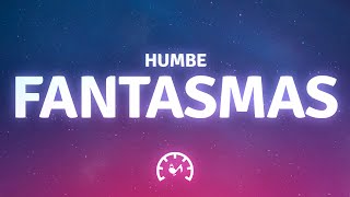 Download Lagu Humbe - fantasmas (Letra/Lyrics) MP3