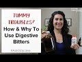 Tummy Problems? How & Why To Use Digestive Bitters | #AskWardee 129