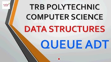 4. TRB Polytechnic Computer Science Data Structures Queue ADT in Tamil |TRB CSE DS Queue|UGC NET CSE