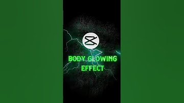 CAPCUT | BODY GLOWING EFFECT TUTORIAL 🔥💀💯 (PART 1) #viralshort #tutorial