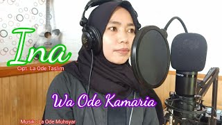 Lagu Buton Cia-cia sedih Ina cipt. La Ode Taslim voc. Wa Ode Kamaria
