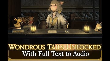 FFXIV HW 3.0 Wondrous Tails Quest Text to Speech