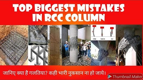 15 Top Biggest mistakes in column  Construction| A Civil engineer should know these technical point|