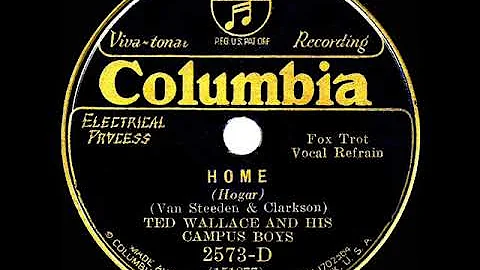1931 Ted Wallace - Home (vocal trio, incl. Elmer F...