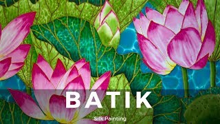 BATIK SILK PAINTING WITH JEAN-BAPTISTE - FINE ART - LOTUS FLOWER BATIK SILK PAINTING WITH JEAN-BAPTISTE - FINE ART - LOTUS FLOWER