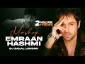 Emraan Hashmi Mashup 2019 | Dj Dalal London | Romantic Love Songs | Babalu Xoxx | Best Songs