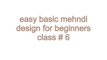 Mehndi class Day 6 / How to learn Mehndi for Beginners class #6 \ learn to draw henna