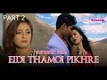 Eidi Thamoi Pikhre Full Movie PART 2 Eidi Thamoi Pikhre Full Movie PART 2