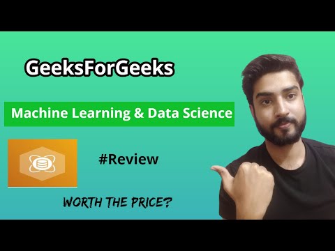 GeeksForGeeks Complete Machine Learning and Data Science Course Review