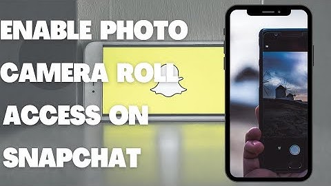 How to allow photo camera roll access to Snapchat. #Howtodiscover.