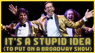 It's A Stupid Idea (To Put On A Broadway Show) • DocuStyle Music Video
