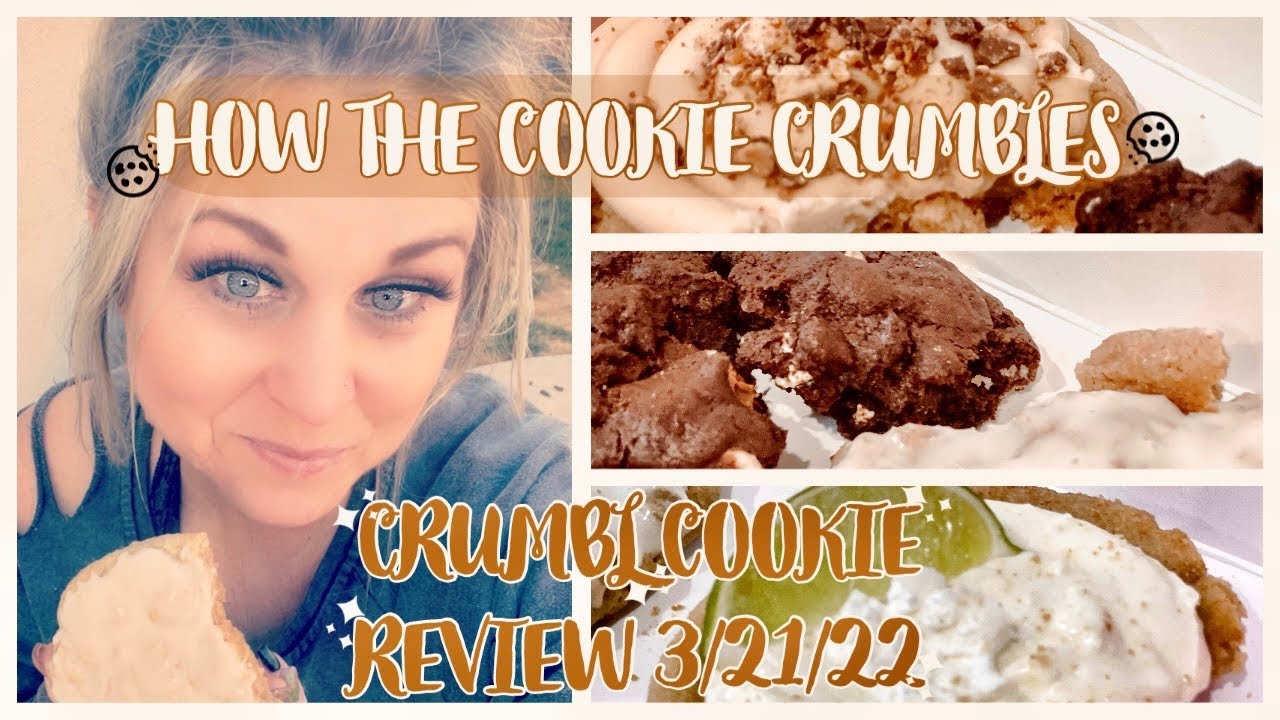 How the Cookie Crumbles/ Key Lime Pie/Peanut Butter Snickers Crumbl Cookie Review 3/21/22