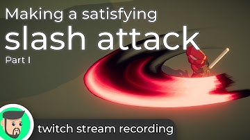 Making a satisfying slash attack (Part I) | Unity VFX/gamedev stream