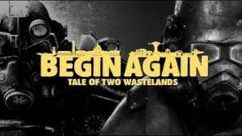 How to install the Begin Again: A tale of two wastelands modlist for fallout new vegas.