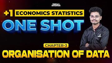 Plus One Economics Statistics | Organisation of Data | Vishnu | One Shot Revision | Triple i