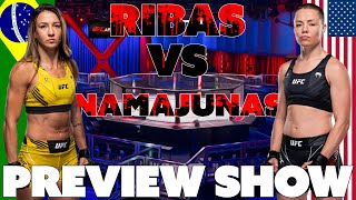 UFC Fight Night: Ribas vs Namajunas Preview Show (Picks and Predictions)