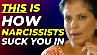 BEWARE This Is How The Narcissist SUCKS YOU IN I Dr Ramani