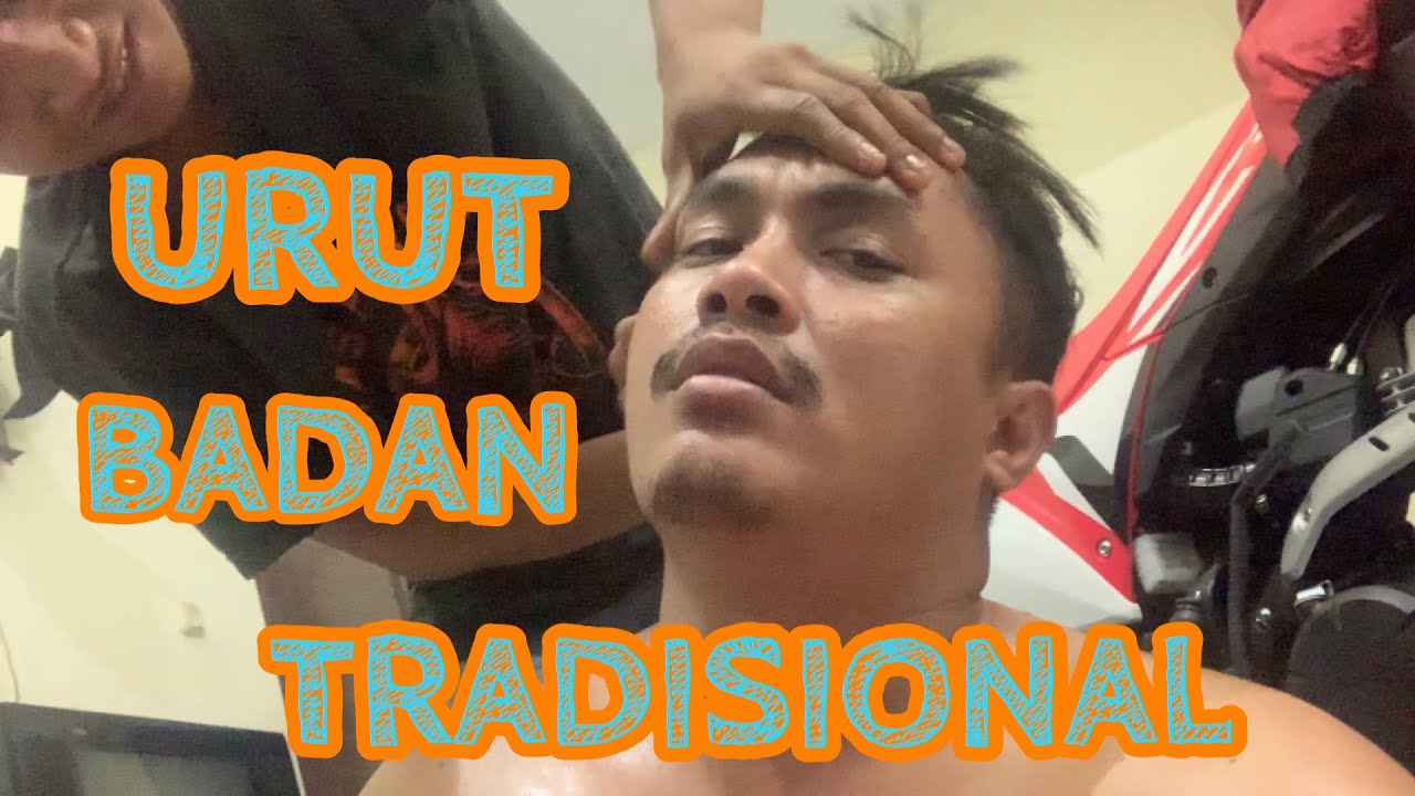 URUT BADAN TRADISIONAL YouTube