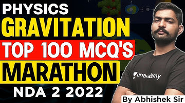 NDA Physics Gravitation TOP 100 PYQ 😱 Complete Gravitation | Revision for NDA 2 2022 | Sumit Sir