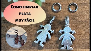 Como LIMPIAR PLATA. Súper fácil y rápido.