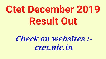 Ctet December 2019 Result Out - Check on websites, link in description box