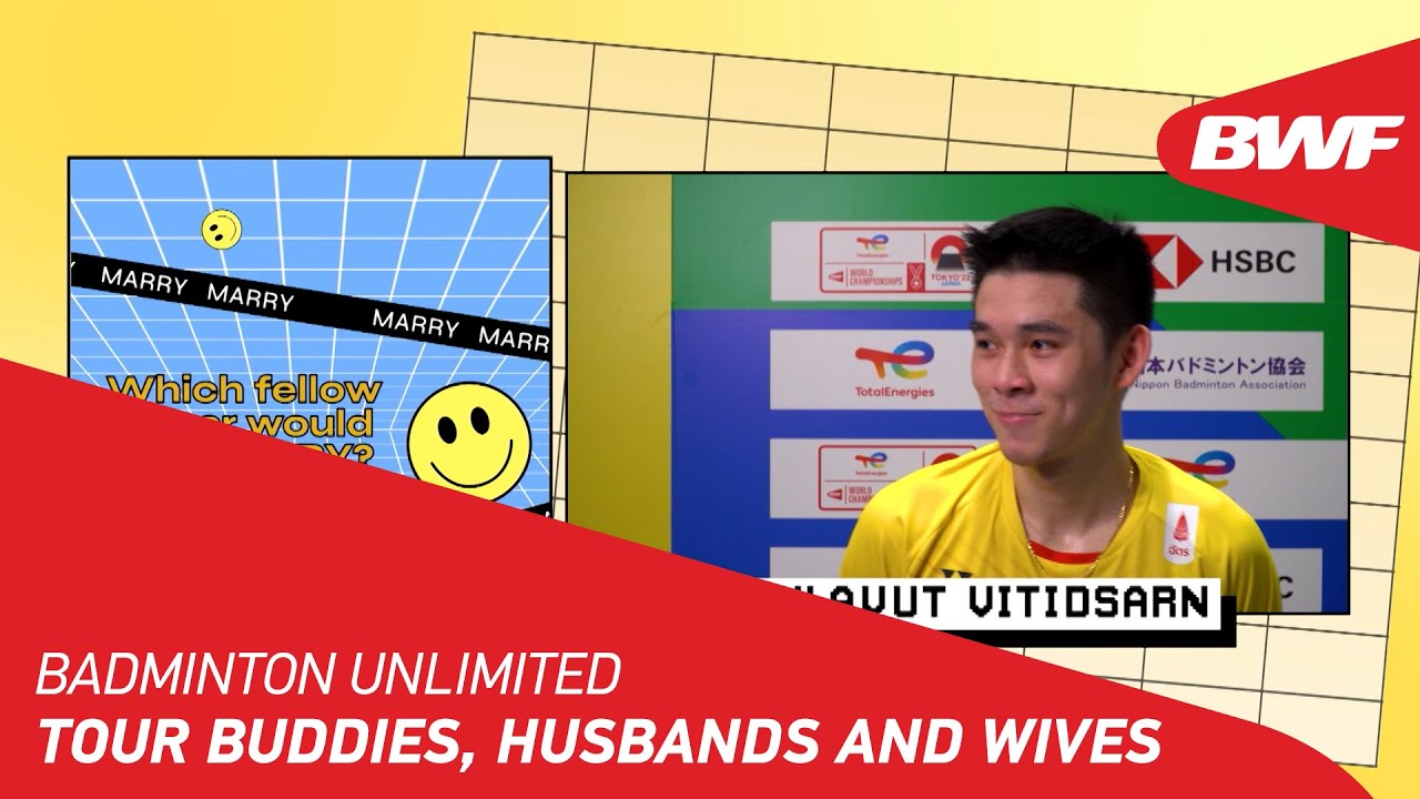 Badminton Unlimited | Tour Buddies, Husbands and Wives | BWF 2022 - YouTube