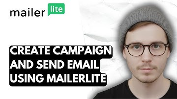 How To Create Campaign And Send Email Using Mailerlite [2026 Guide]