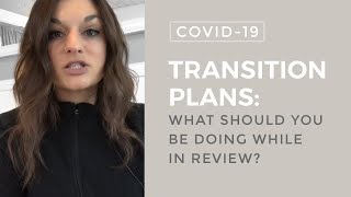 COVID Transition Plans: What should you be doing while in review? by Nadia Kilburn - Mortgage & Foreclosure Attorney 384 views 2 years ago 6 minutes