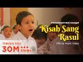 Muhammad Hadi Assegaf - Kisah Sang Rosul (Shalawat) (Official Video)