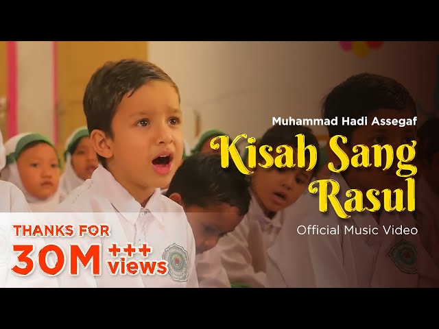 Muhammad Hadi Assegaf - Kisah Sang Rosul (Shalawat) (Official Video) class=