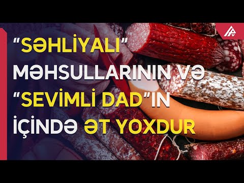 Bu kolbasaların tərkibində ət tapılmadı - APA TV