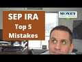 SEP IRA - TOP 5 MISTAKES