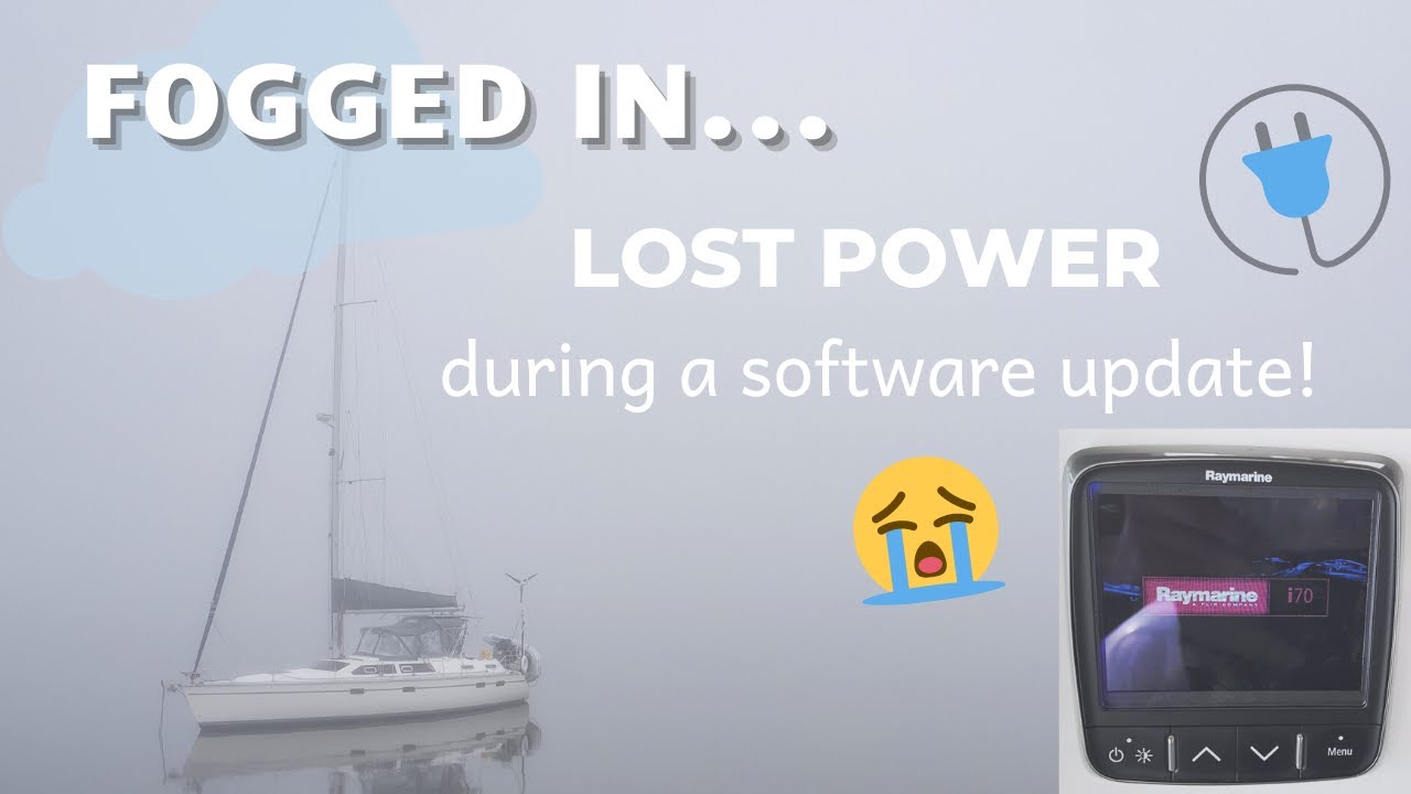 Updating Sailing Electronic Software - the ONE thing to AVOID  - Ep 8