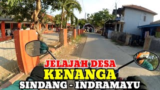 Motovlog Explore Desa Kenanga Kecamatan Sindang Kabupaten Indramayu