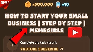 How To Start Your Small Business | Step By Step | Memegirls | Memefi New Video Code