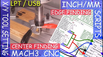 CNC Mach3 | Automated Tool Setting | Edge/Center Finding (X/Y) | Includes INCH/MM Scripts
