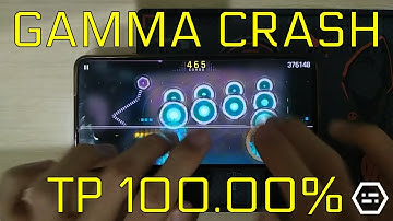 CODE NAME : GAMMA (CRASH γ) MM TP100.00%!!! [Cytus II]