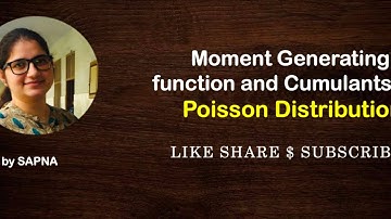 Moment Generating Function and Cumulants of Poisson Distribution | by Sapna |@billionaireicon3311