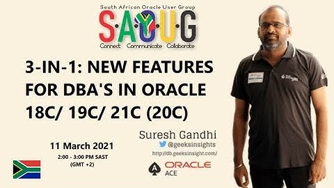 South African Oracle User Group : 3-in-1: New Features for DBA