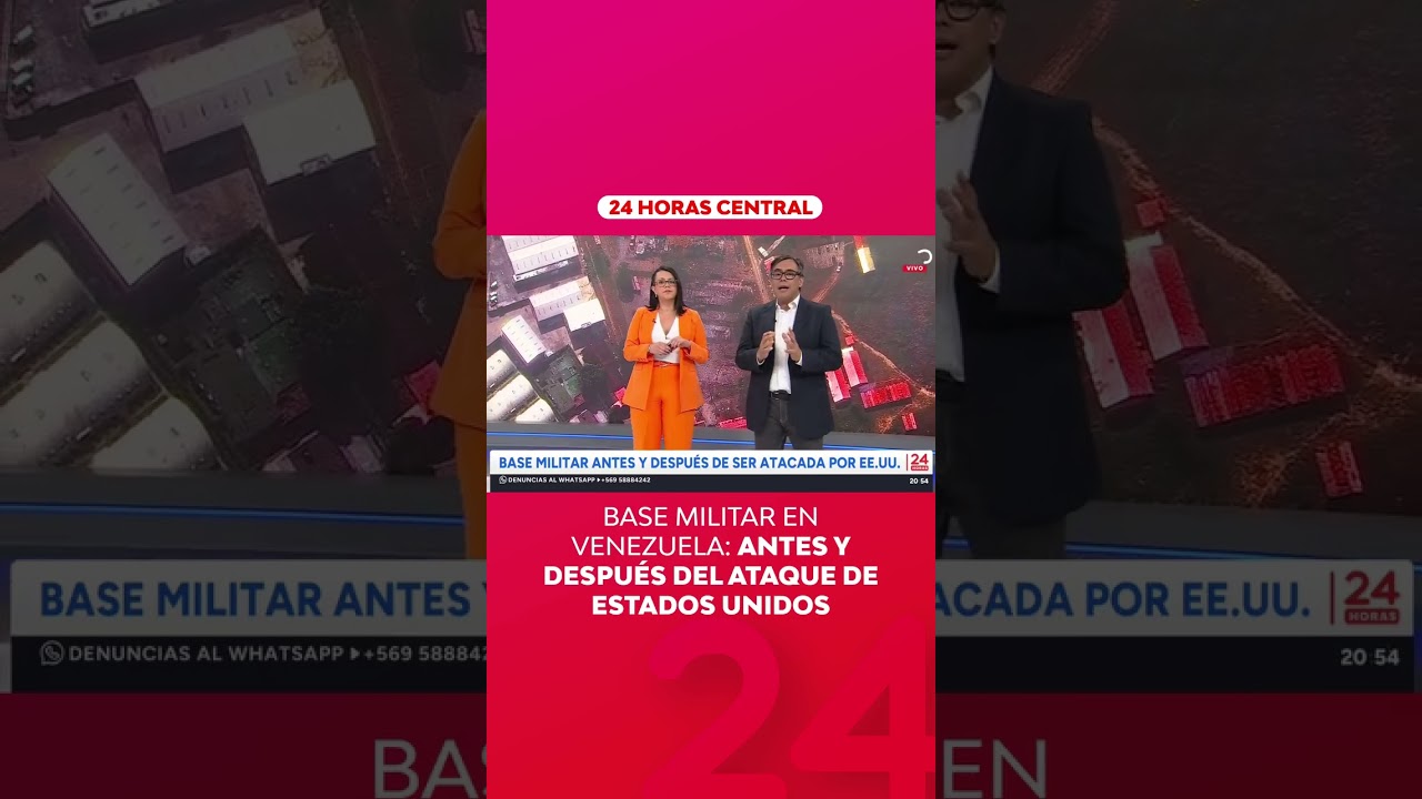 Base militar en Venezuela: antes y después del ataque de Estados Unidos | 24 Horas TVN Chile