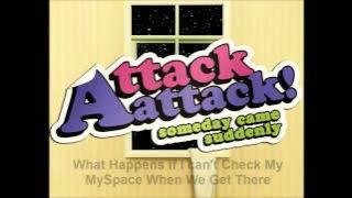 Attack Attack! - Someday Came Suddenly complete album.