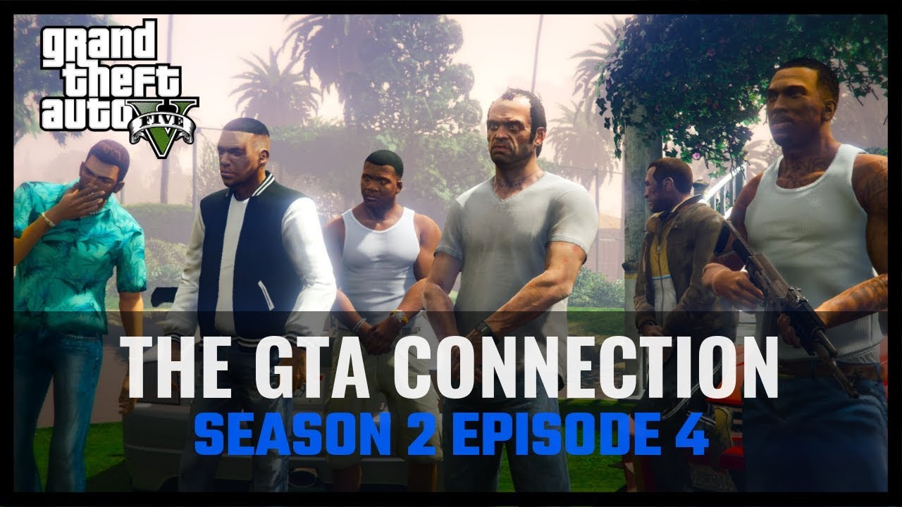 The GTA Connection: Season 2 - Episode 4